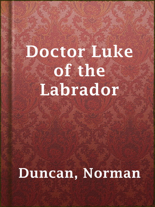 Cover image for Doctor Luke of the Labrador